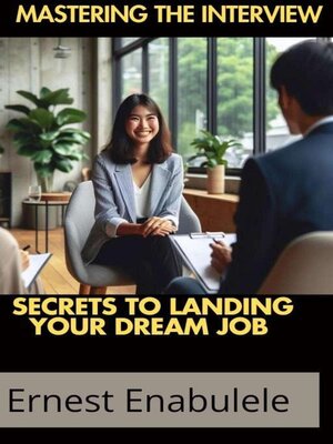 cover image of Mastering the Interview